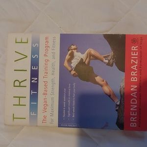Vegan Based Training Program Book. Thrive Fitness